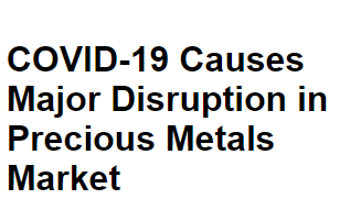 Unprecedented fluctuations in silver and gold demand and premiums have precious metal distributors trying to navigate a new environment.